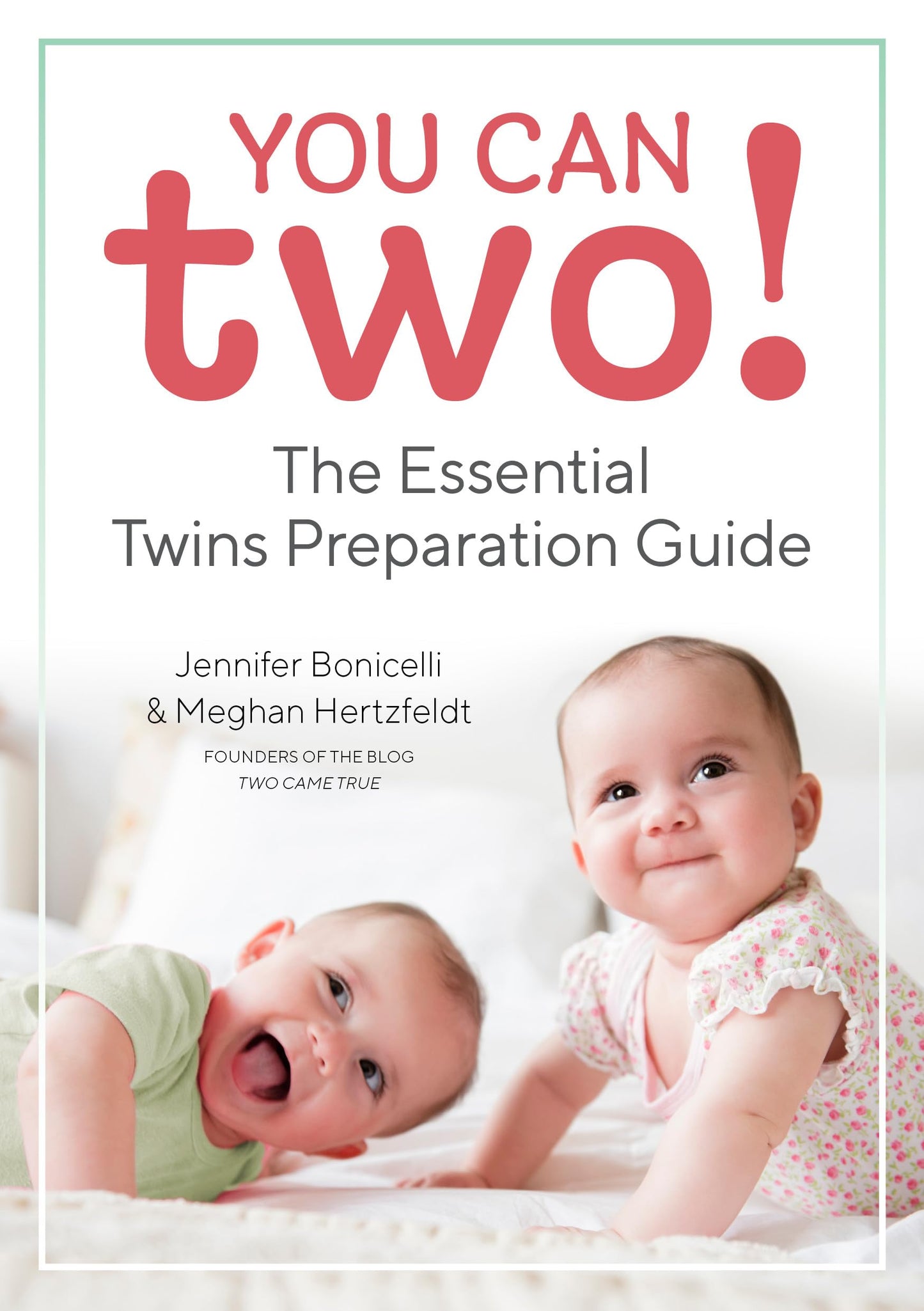 You Can Two!: The Essential Twins Preparation Guide The Happy Book Stack