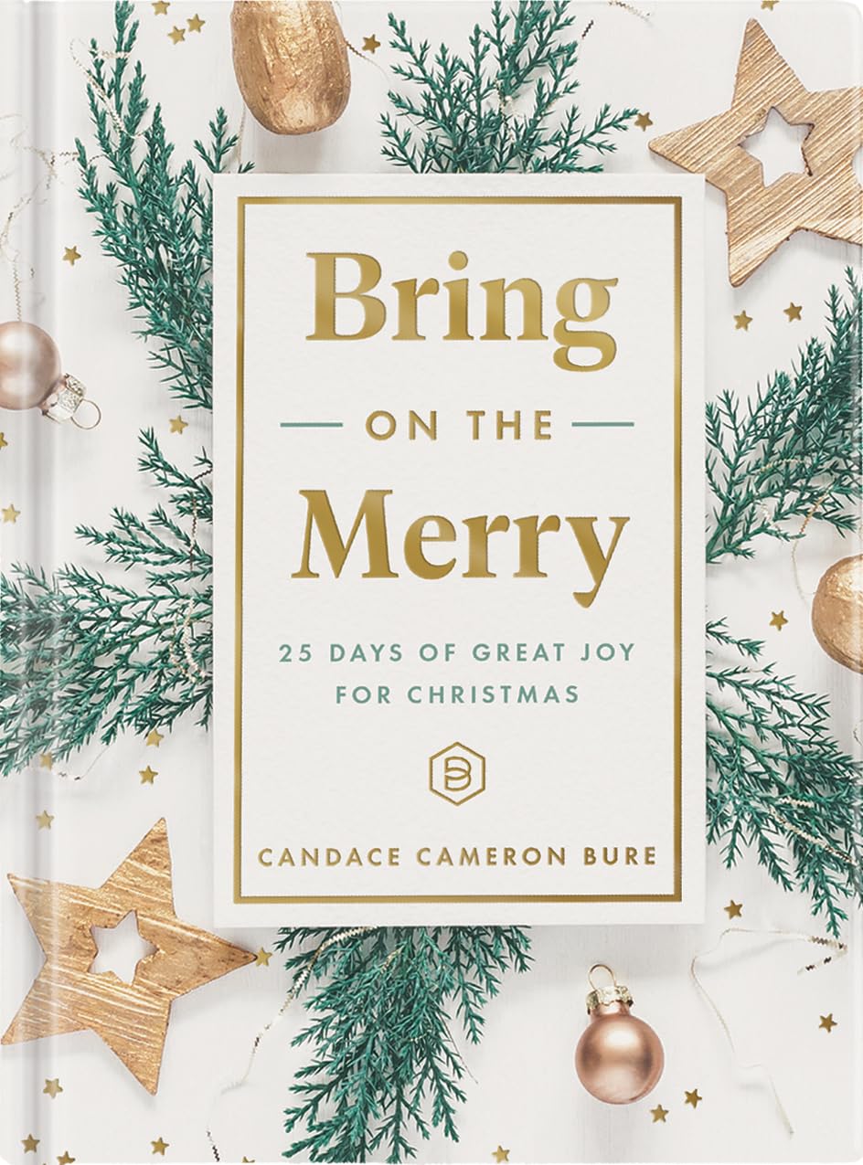 Bring On The Merry: 25 Days of Great Joy for Christmas (Devotional Journal) The Happy Book Stack