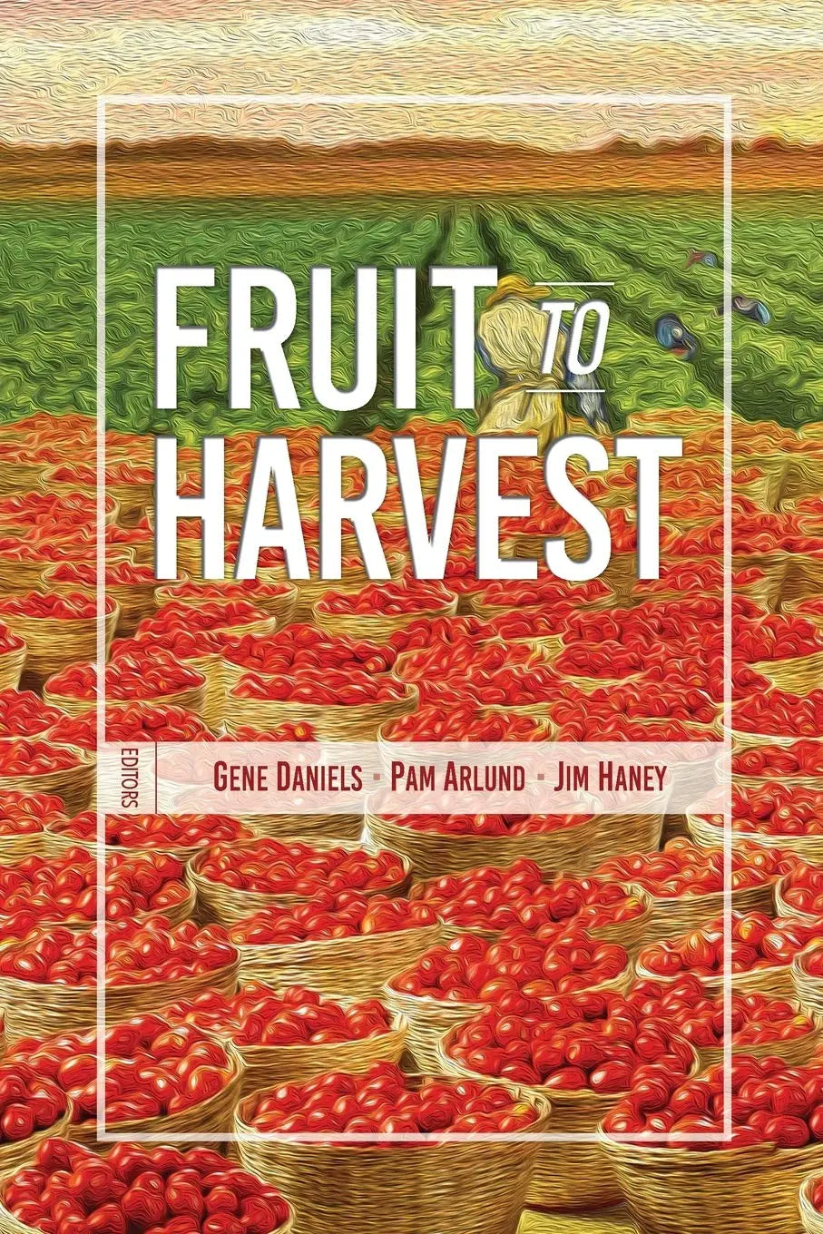 Fruit to Harvest: Witness of God's Great Work Among Muslims The Happy Book Stack
