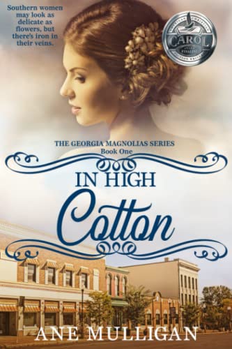 In High Cotton (The Georgia Magnolias) The Happy Book Stack