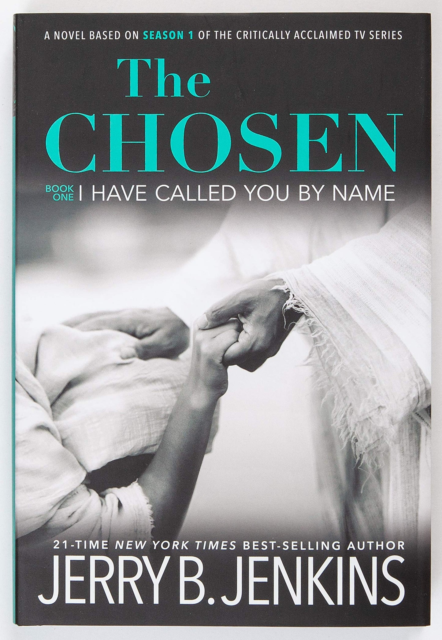 The Chosen I Have Called You by Name: A Novel Based on Season 1 of the Critically Acclaimed TV Series The Happy Book Stack