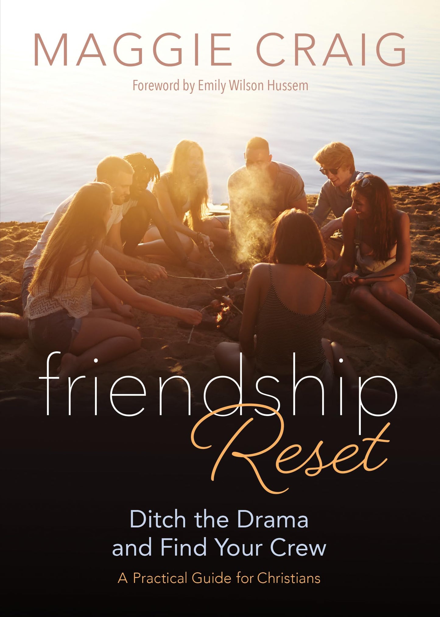 Friendship Reset: Ditch the Drama and Find Your Crew | A Practical Guide for Christians The Happy Book Stack