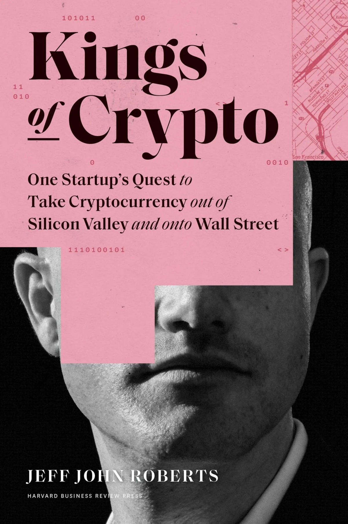 Kings of Crypto: One Startup's Quest to Take Cryptocurrency Out of Silicon Valley and Onto Wall Street The Happy Book Stack