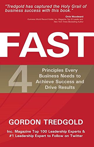 FAST: 4 Principles Every Business Needs to Achieve Success and Drive Results The Happy Book Stack