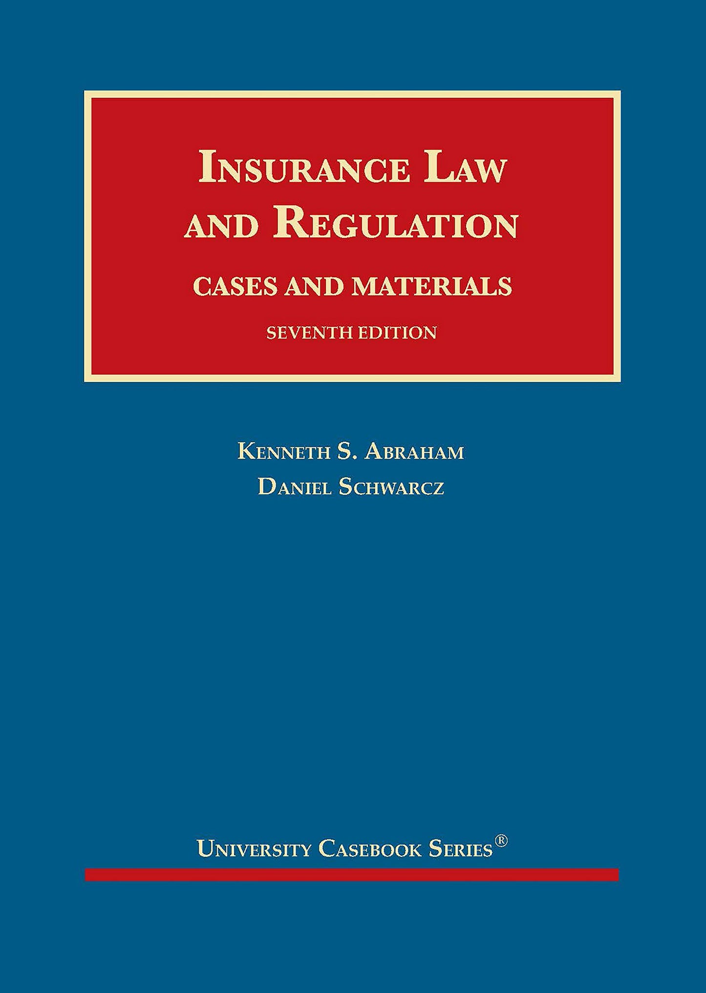 Insurance Law and Regulation, Cases and Materials (University Casebook Series) - 4529