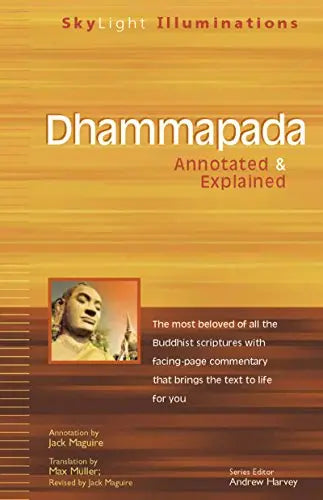 Dhammapada: Annotated & Explained (SkyLight Illuminations) The Happy Book Stack