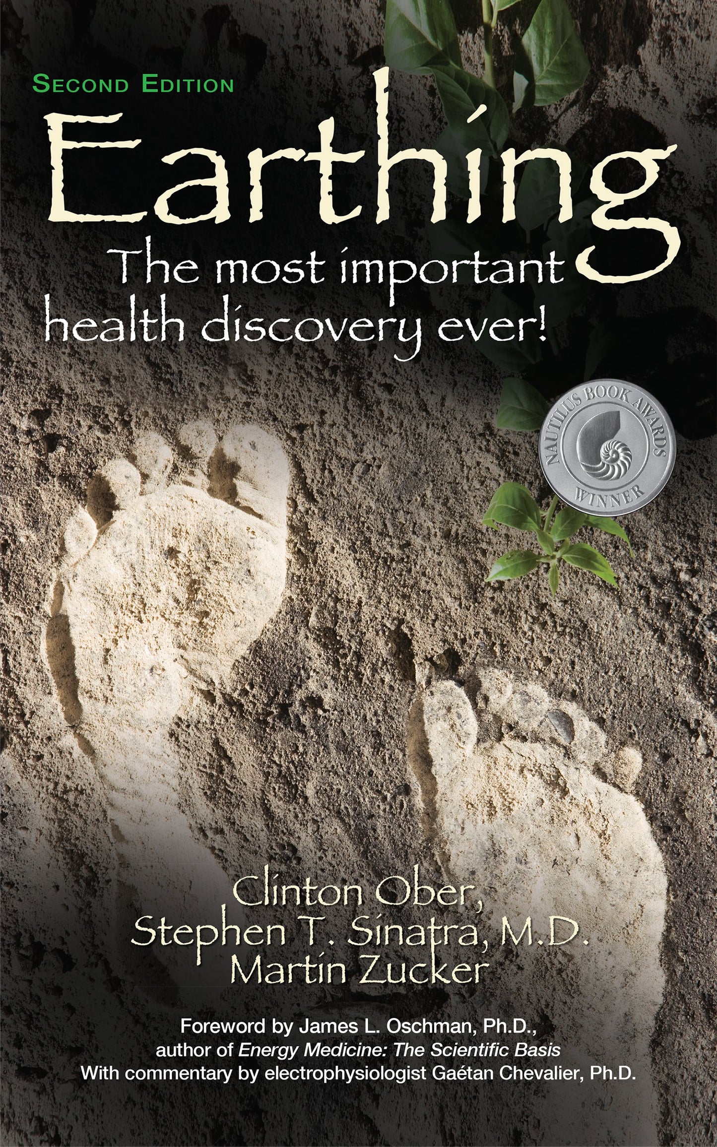 Earthing (2nd Edition): The Most Important Health Discovery Ever! The Happy Book Stack