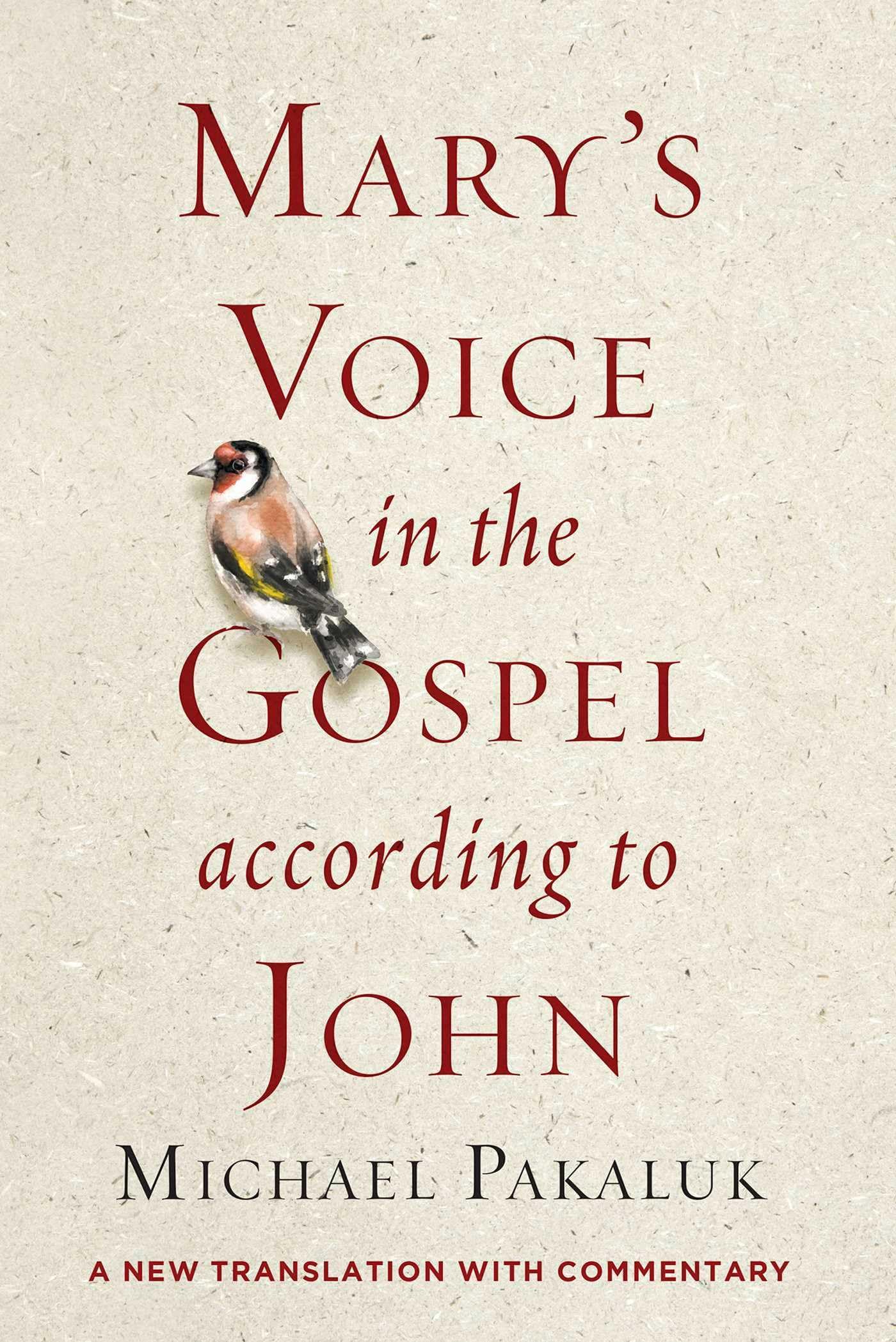 Mary's Voice in the Gospel According to John: A New Translation with Commentary The Happy Book Stack