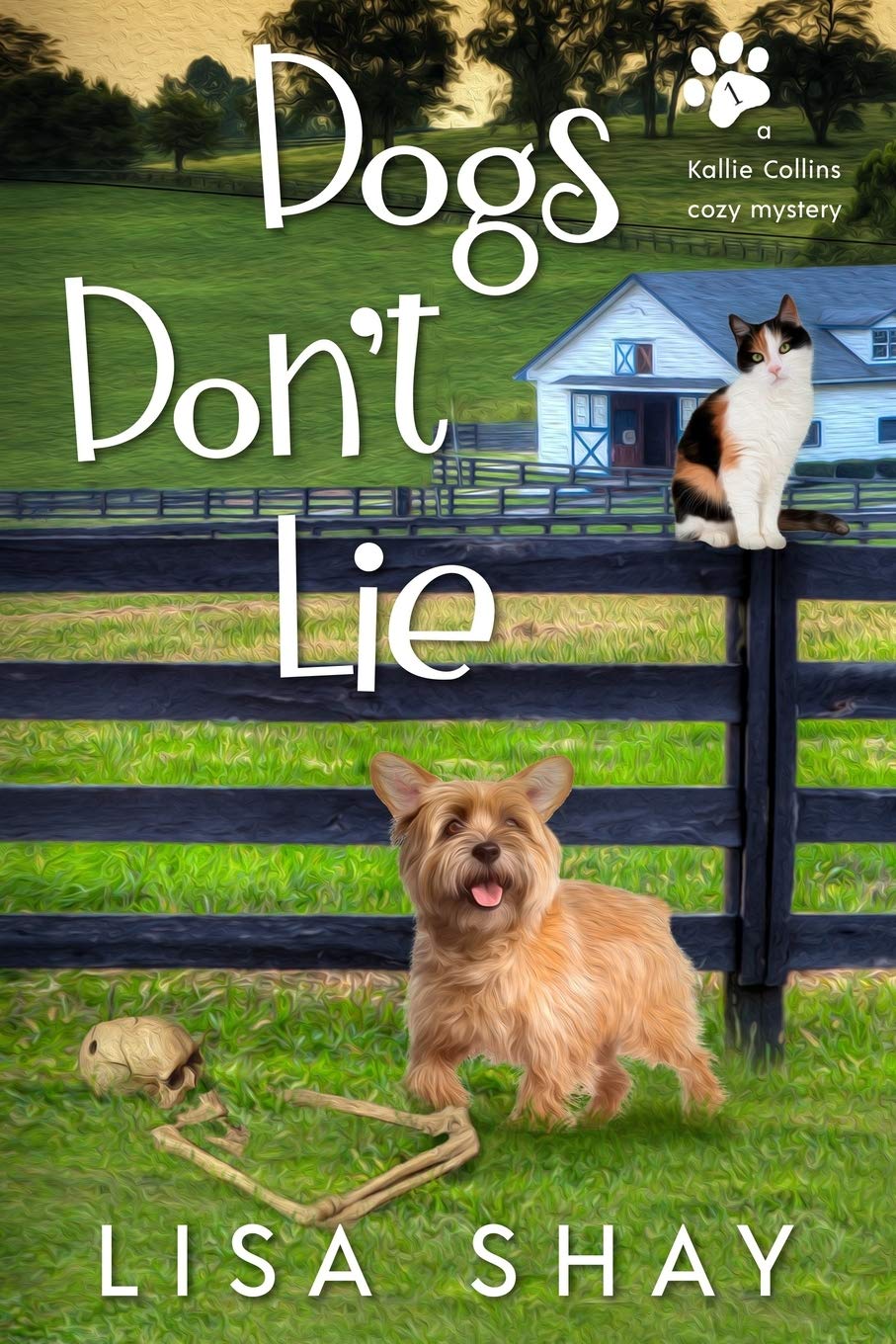 Dogs Don't Lie (A Pet Communicator Cozy Mystery) The Happy Book Stack