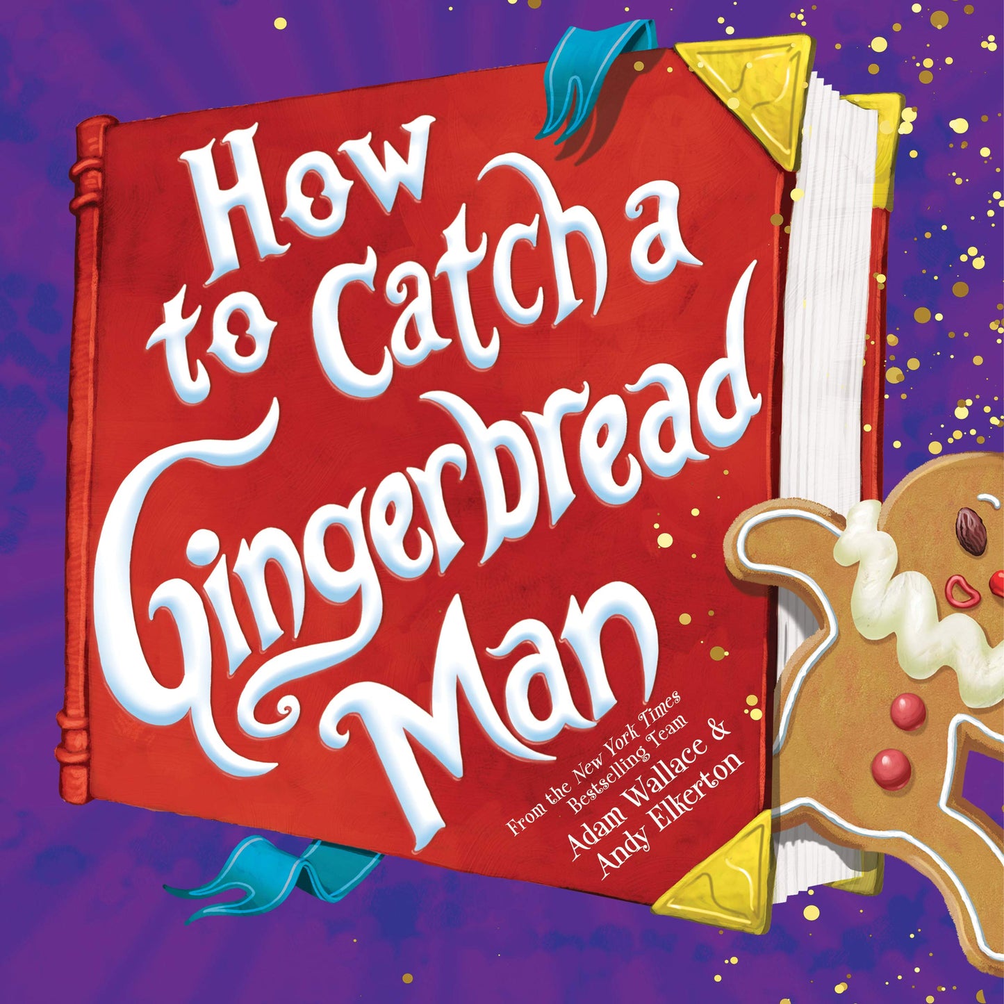 How to Catch a Gingerbread Man The Happy Book Stack