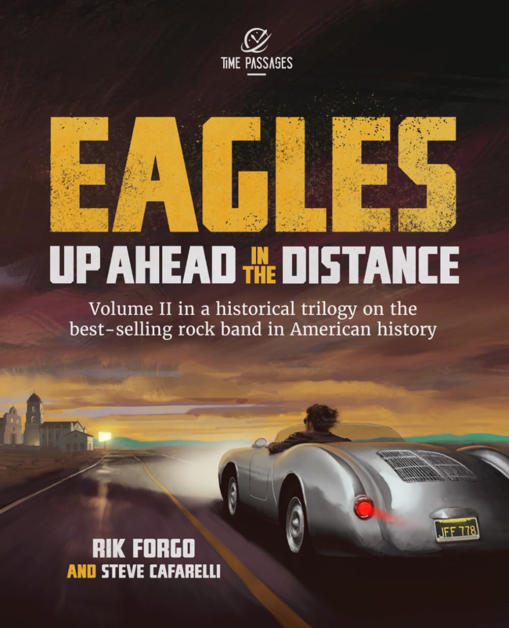 Eagles: Up Ahead in the Distance (The Eagles Trilogy) - 2136