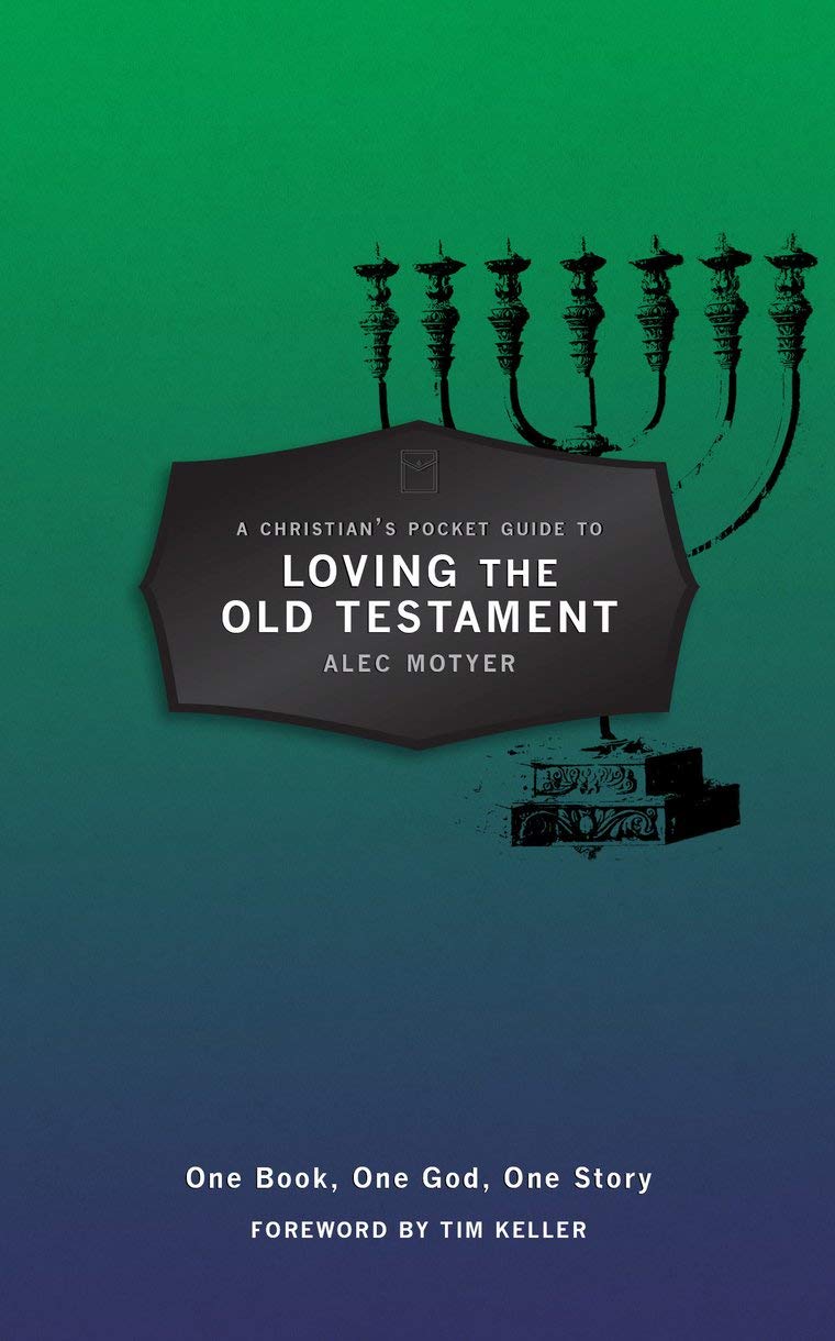 A Christian's Pocket Guide to Loving The Old Testament: One Book, One God, One Story The Happy Book Stack