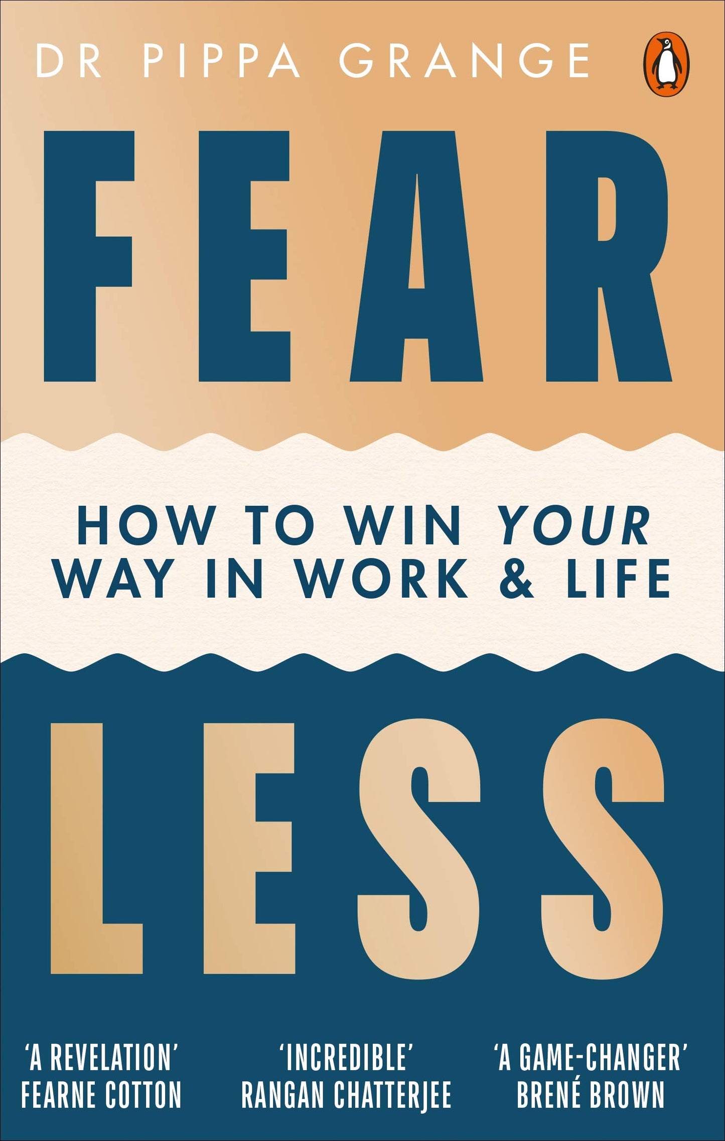 Fear Less: How to Win Your Way in Work and Life The Happy Book Stack