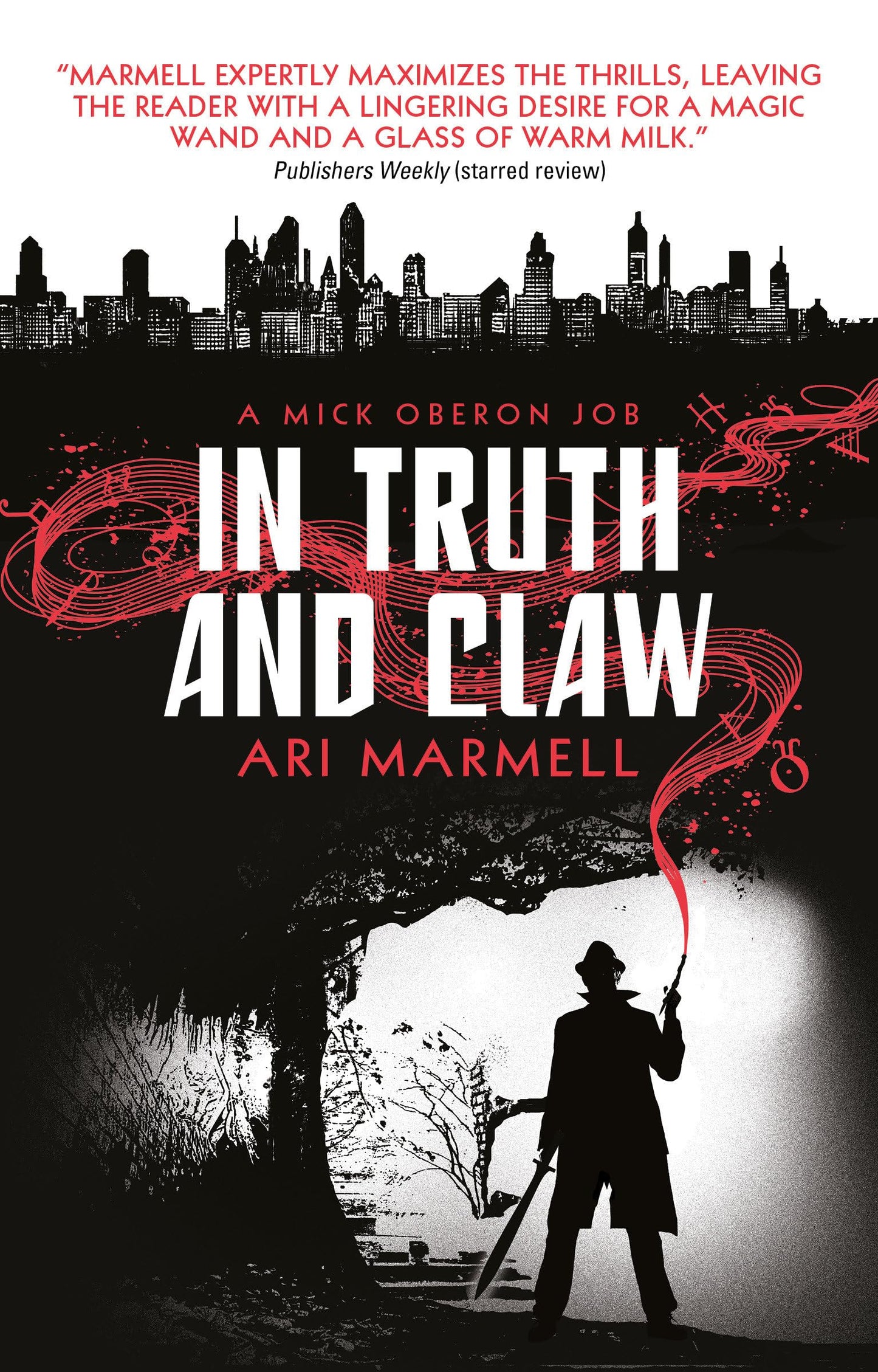 In Truth and Claw (A Mick Oberon Job #4) (A Mick Oberon Job Book) The Happy Book Stack