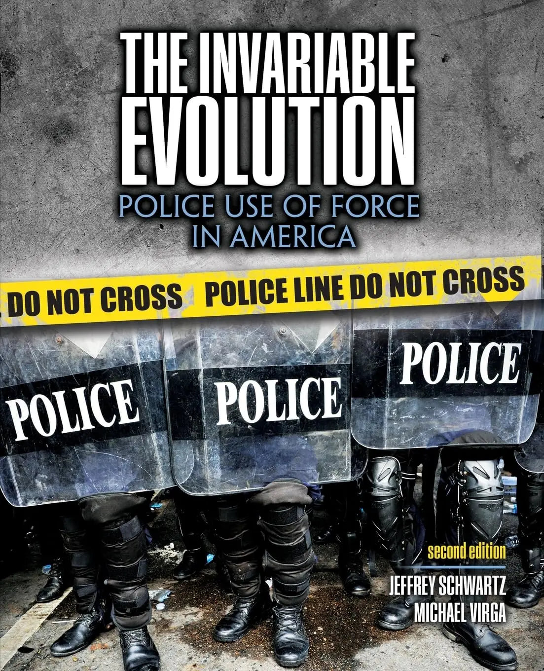 The Invariable Evolution: Police Use of Force in America The Happy Book Stack