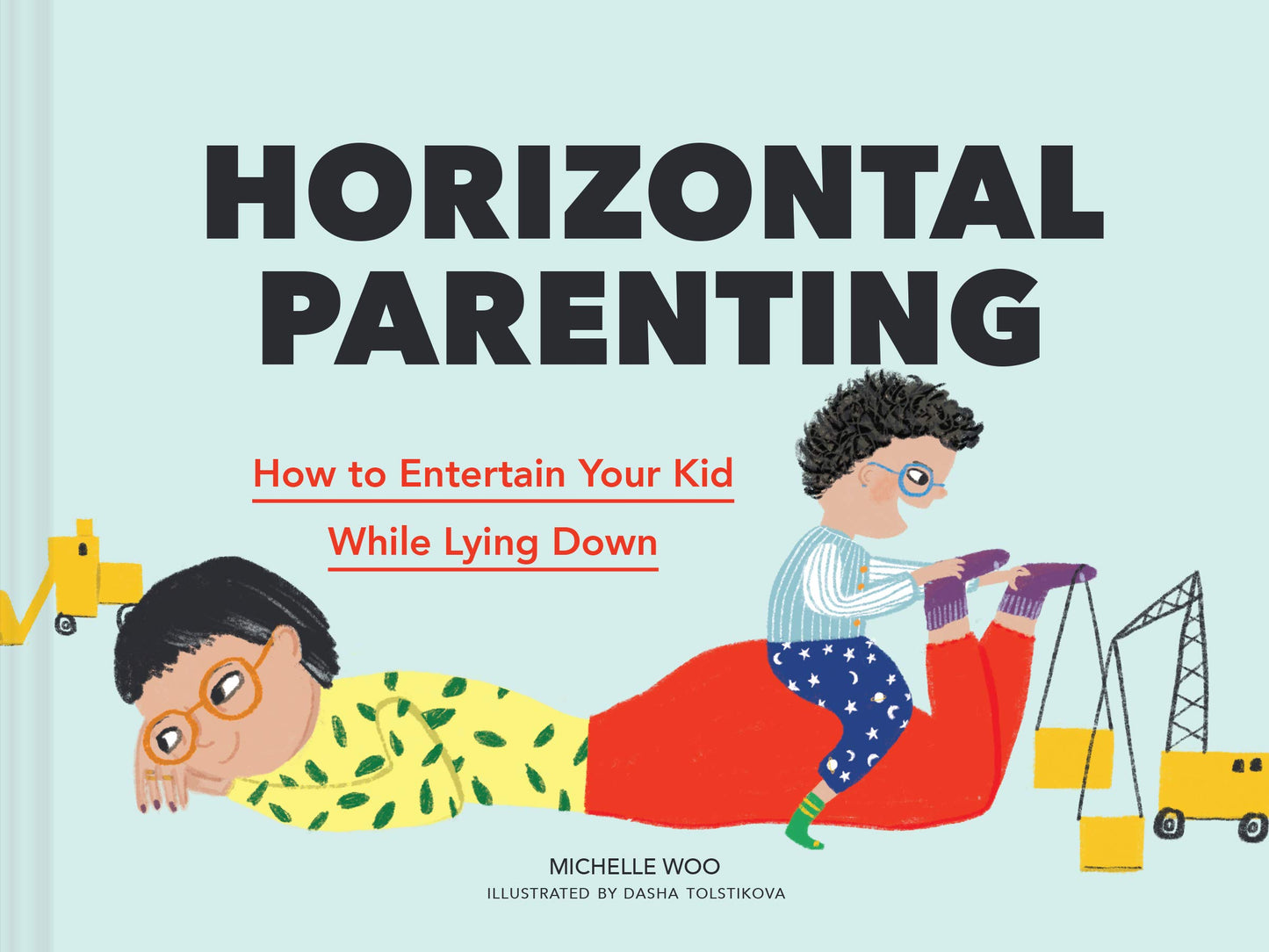 Horizontal Parenting: How to Entertain Your Kid While Lying Down - 9062