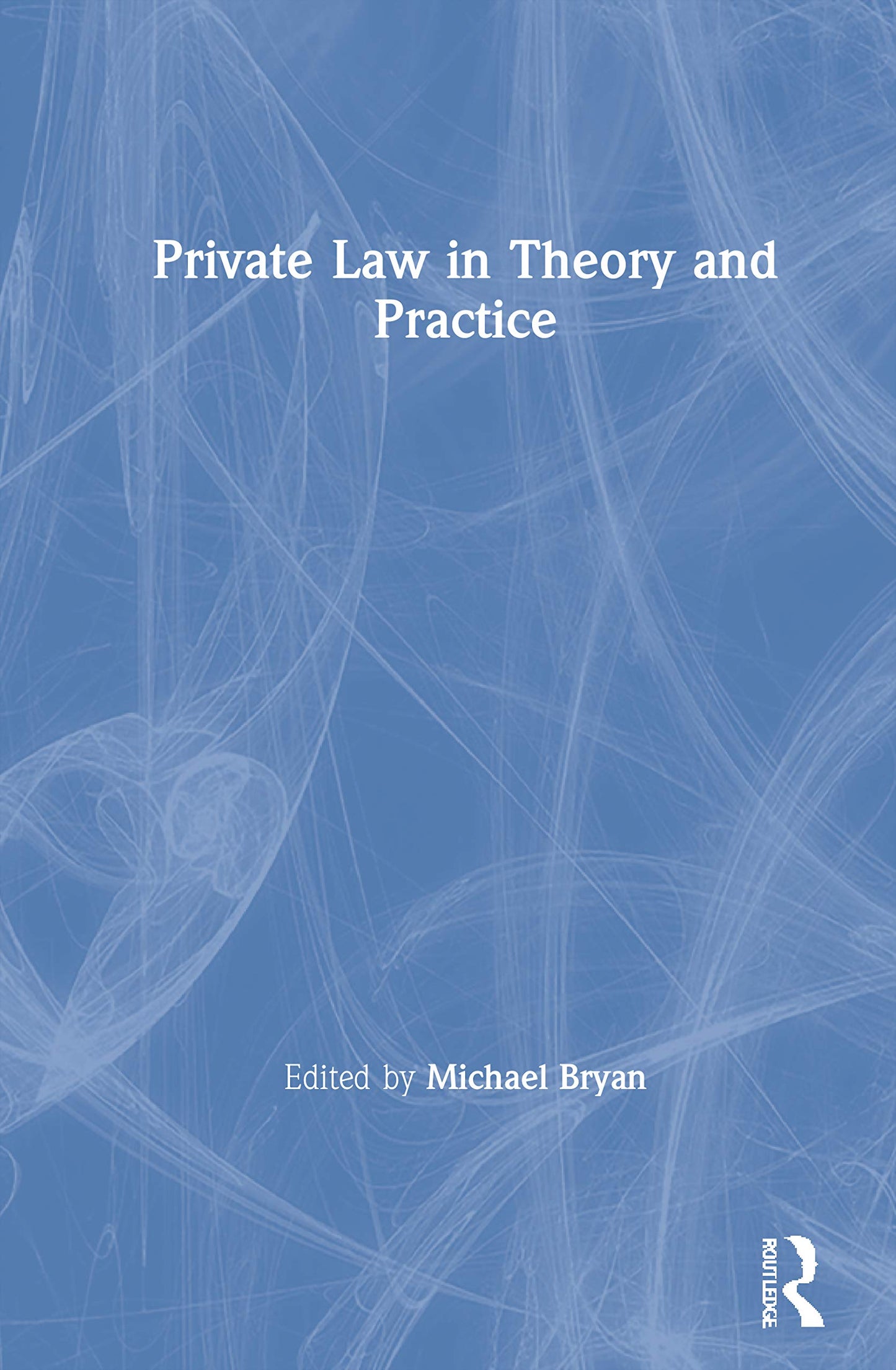 Private Law in Theory and Practice - 7922