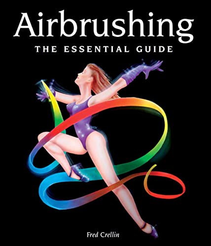 Airbrushing: The Essential Guide The Happy Book Stack