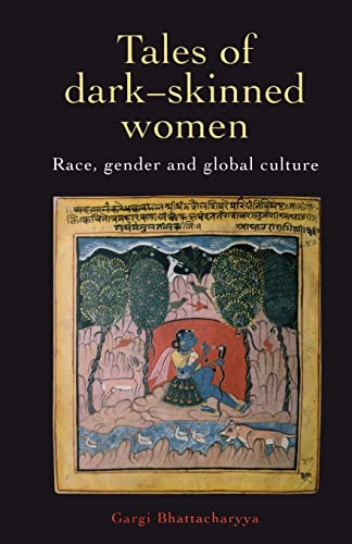 Tales Of Dark Skinned Women (Race and Representation) The Happy Book Stack