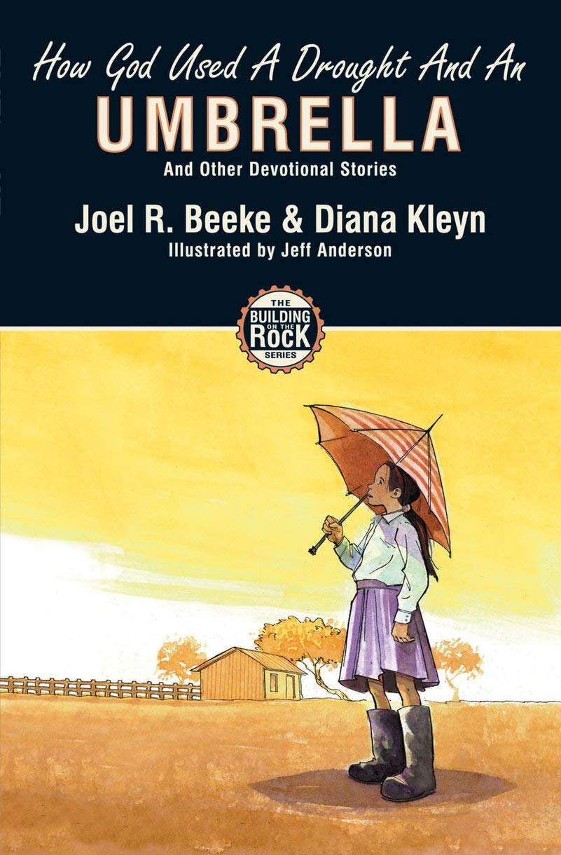 How God Used a Drought and an Umbrella (Building on the Rock) The Happy Book Stack