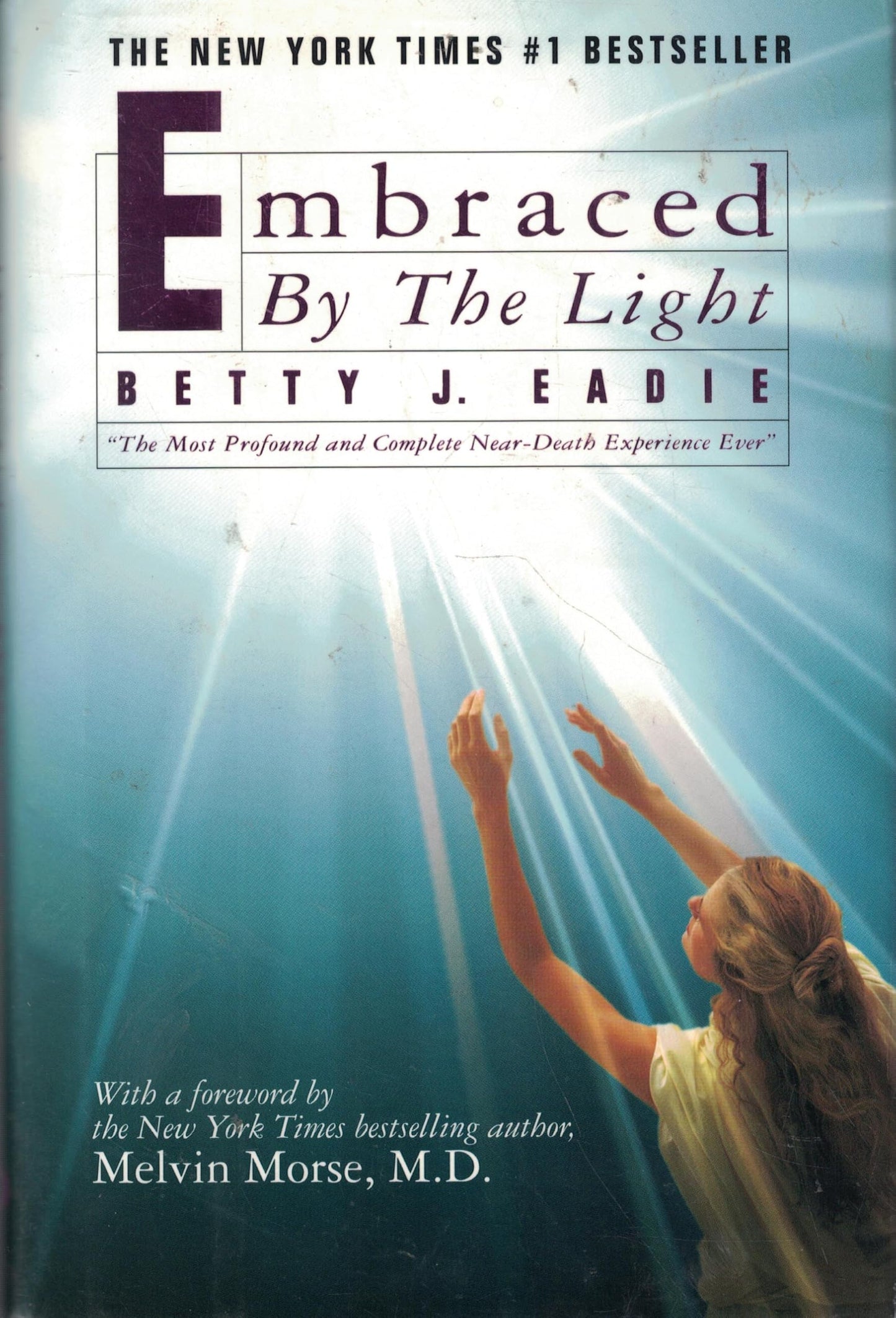 Embraced by the Light The Happy Book Stack