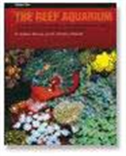 The Reef Aquarium, Vol. 2: A Comprehensive Guide to the Identification and Care of Tropical Marine Invertebrates The Happy Book Stack