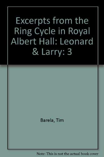 Excerpts from the Ring Cycle in Royal Albert Hall: Leonard & Larry - 5433