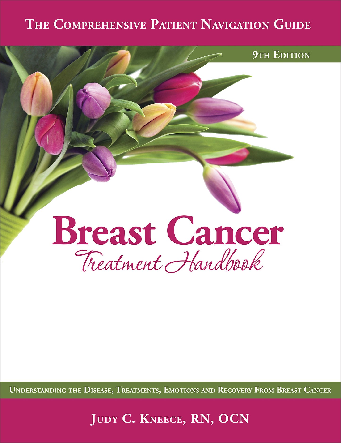 Breast Cancer Treatment Handbook, 9th Edition (2017) The Happy Book Stack