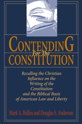 Contending for the Constitution The Happy Book Stack