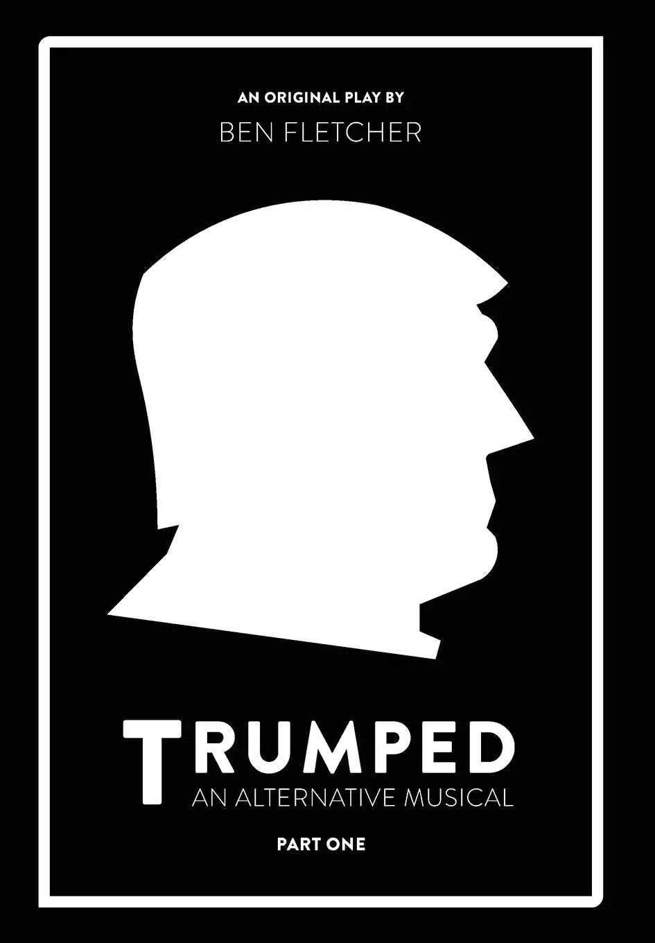 TRUMPED (An Alternative Musical), Part One The Happy Book Stack
