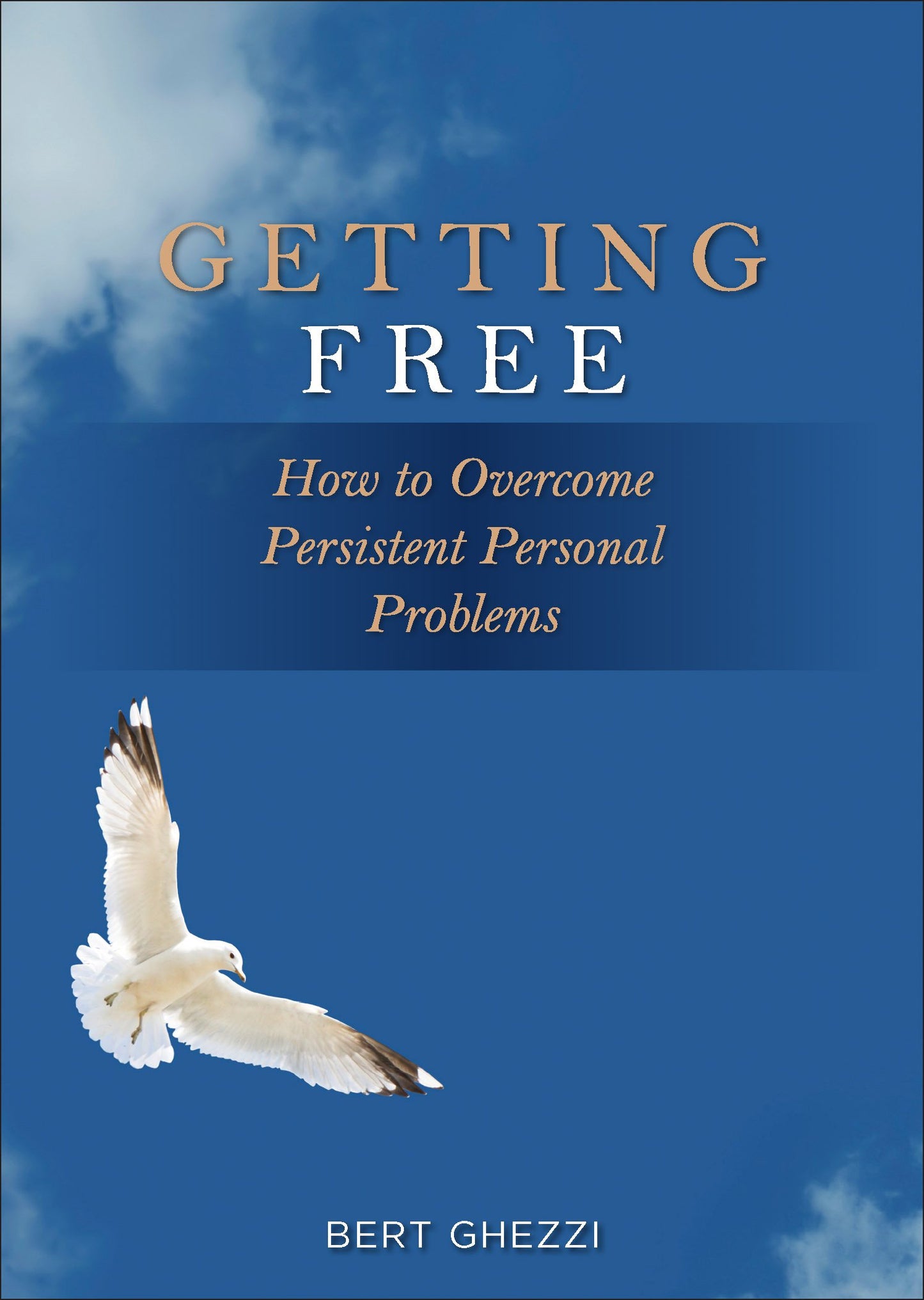 Getting Free: How to Overcome Persistent Personal Problems The Happy Book Stack
