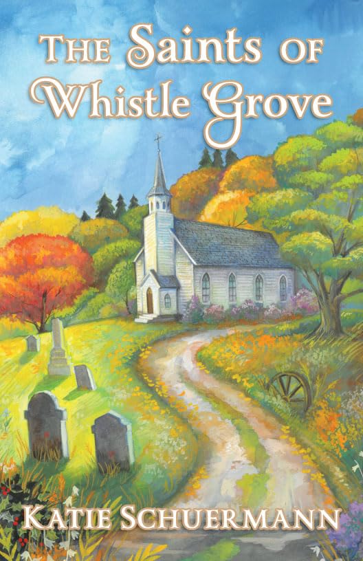The Saints of Whistle Grove The Happy Book Stack