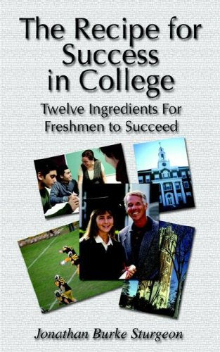 The Recipe for Success in College The Happy Book Stack