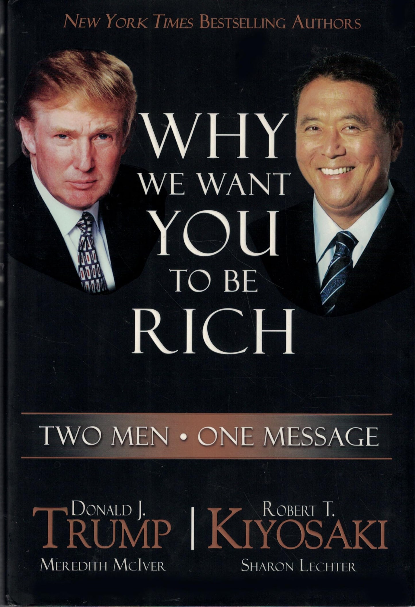 Why We Want You to Be Rich: Two Men, One Message The Happy Book Stack