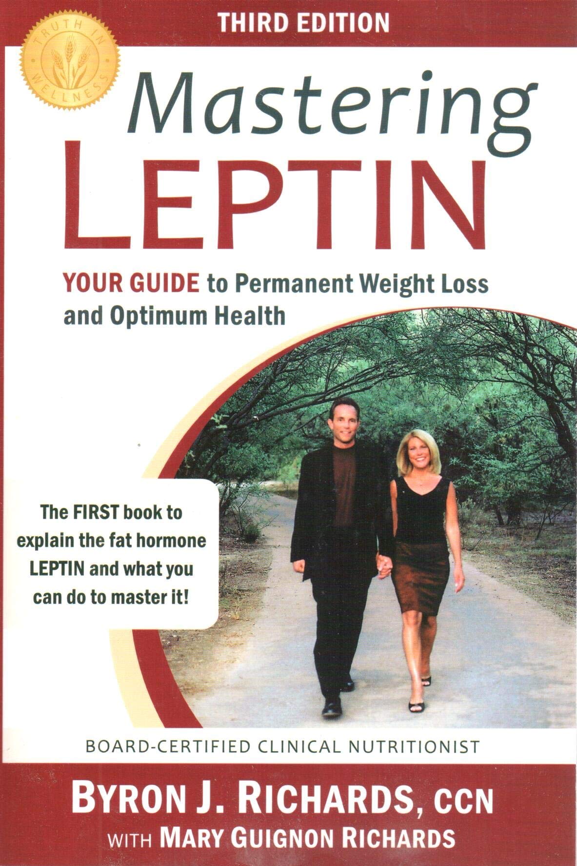 Mastering Leptin: Your Guide to Permanent Weight Loss and Optimum Health The Happy Book Stack