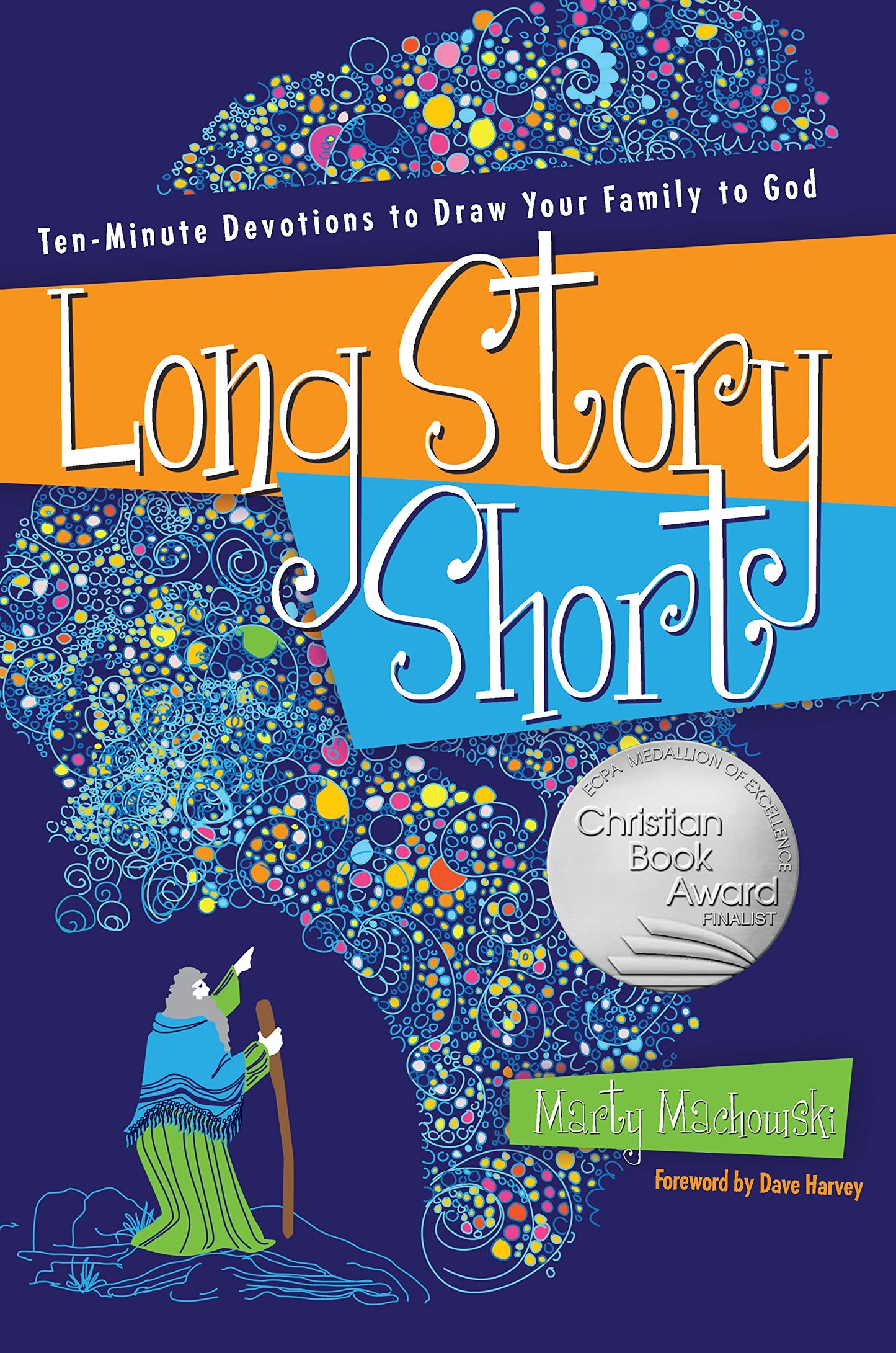 Long Story Short: Ten-Minute Devotions to Draw Your Family to God The Happy Book Stack