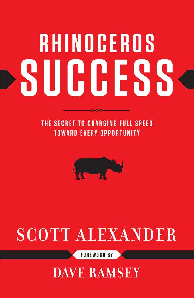 Rhinoceros Success : the Secret to Charging Full Speed Toward Every Opportunity - 3979