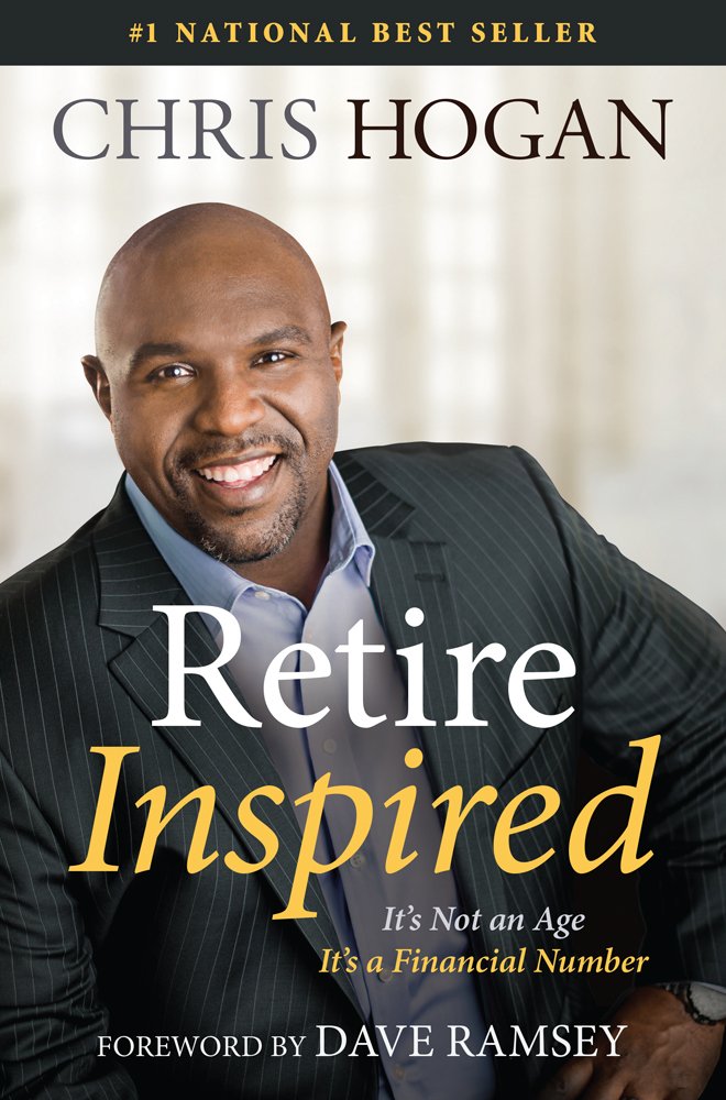 Retire Inspired: It's Not an Age, It's a Financial Number The Happy Book Stack
