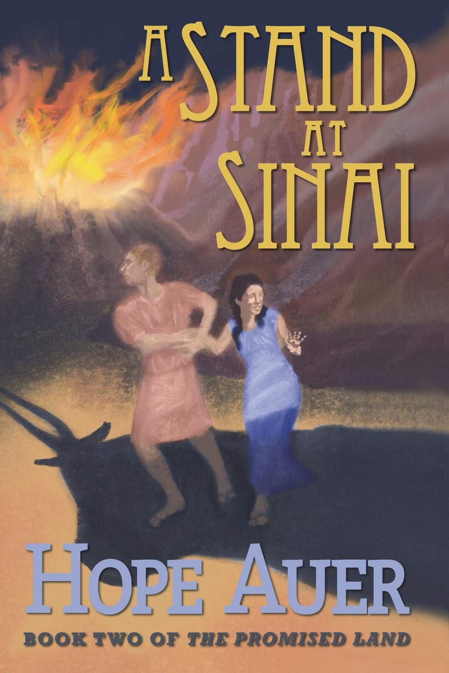 A Stand at Sinai (The Promised Land) The Happy Book Stack