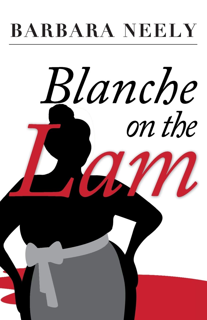 Blanche on the Lam: A Blanche White Mystery The Happy Book Stack