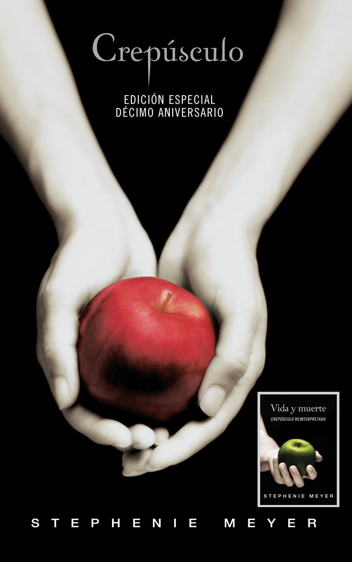 Crepsculo. Dcimo Aniversario / Vida y muerte / Edicin dual / Twilight Tenth Anniversary/Life and Death Dual Edition (La Saga Crepusculo / The Twilight Saga) (Spanish Edition) - 6759