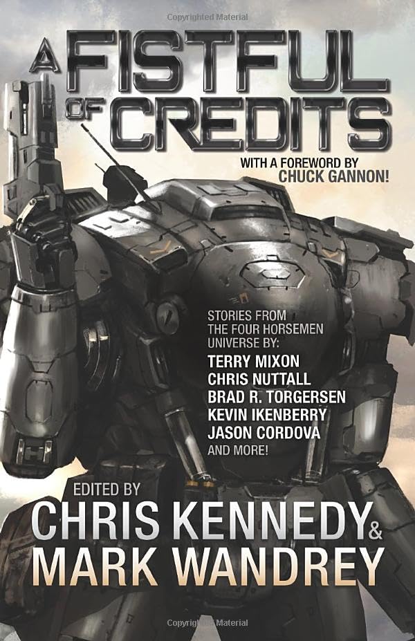 A Fistful of Credits: Stories from the Four Horsemen Universe (The Revelations Cycle) - 5814