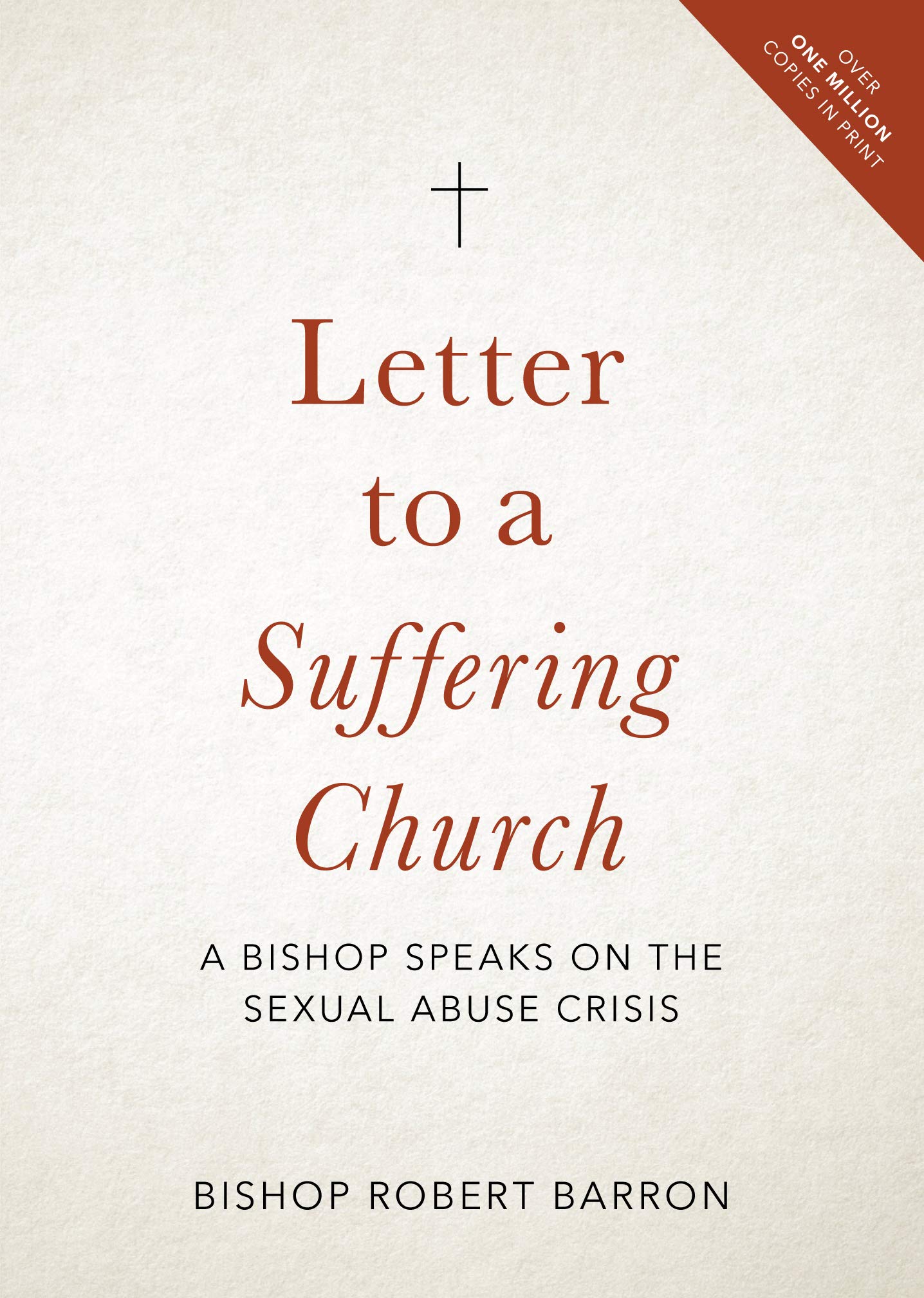 Letter to a Suffering Church: A Bishop Speaks on the Sexual Abuse Crisis - 3006
