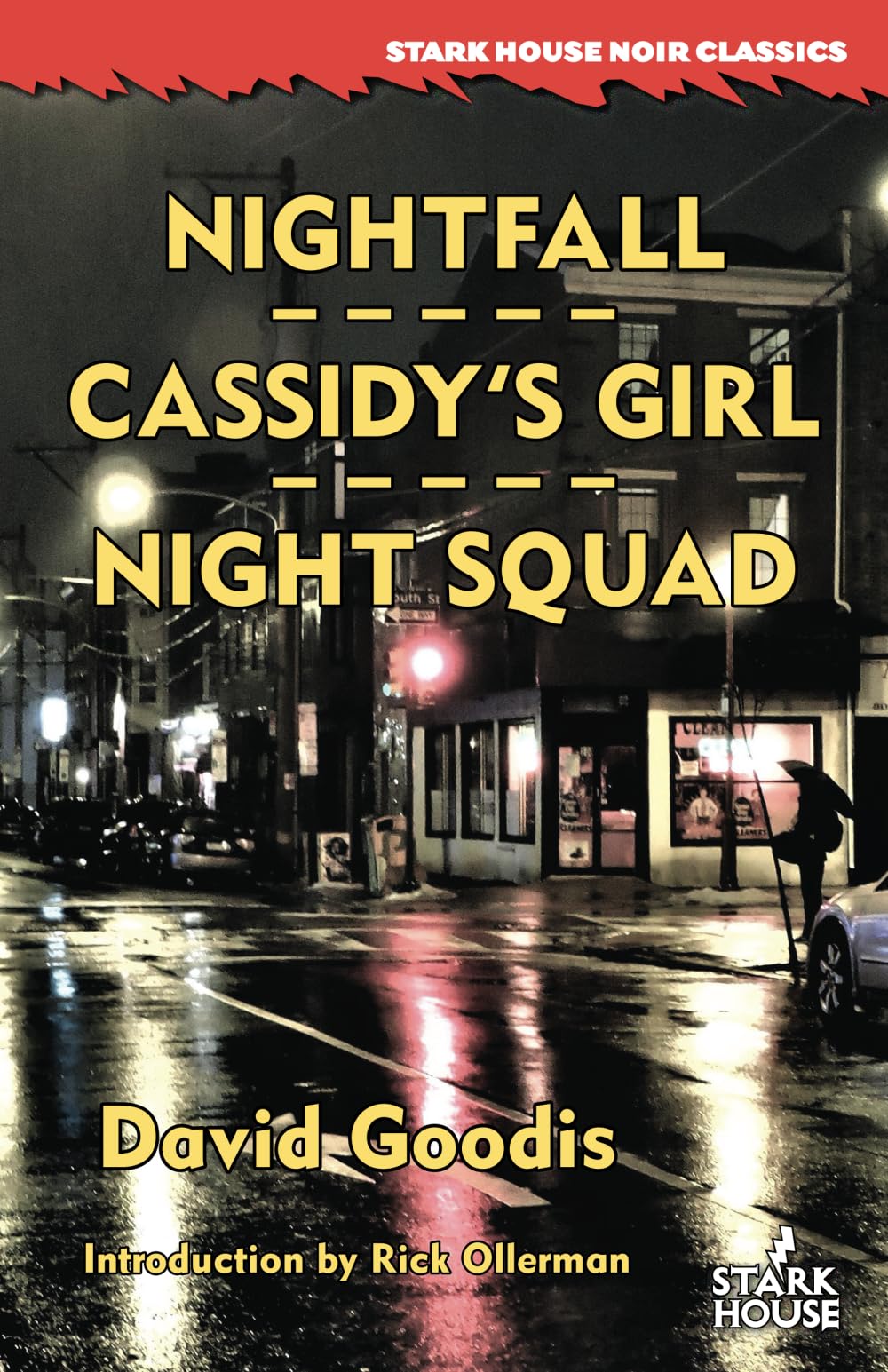 Nightfall / Cassidy's Girl / Night Squad (Stark House Noir Classics) - 7885