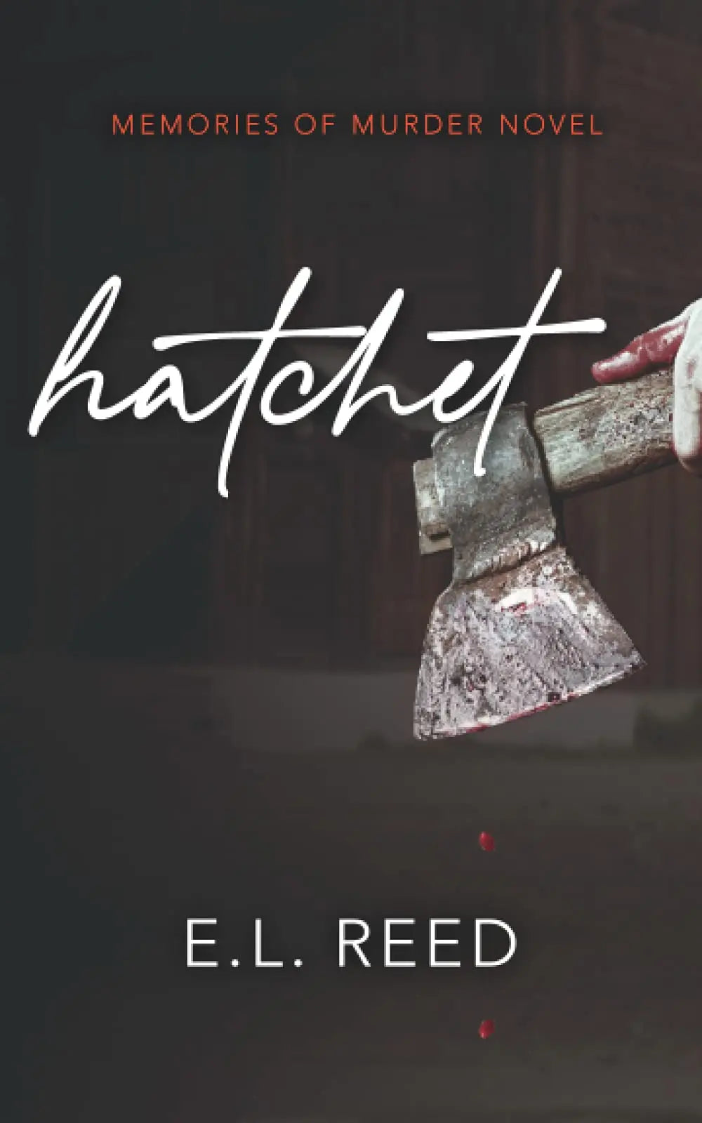 Hatchet (Memories of Murder) The Happy Book Stack