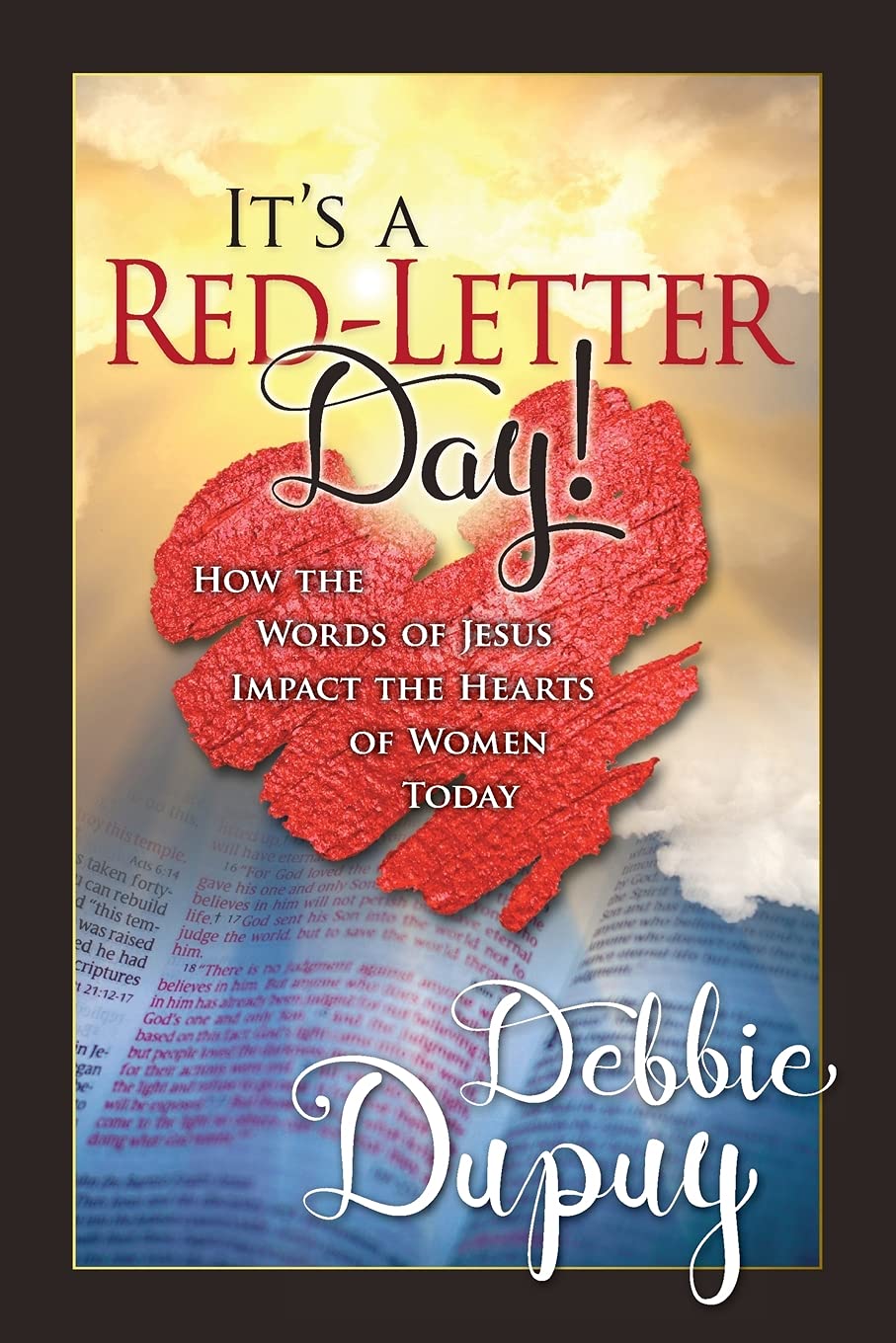 It's a Red-Letter Day!: How the Words of Jesus Impact the Hearts of Women Today The Happy Book Stack