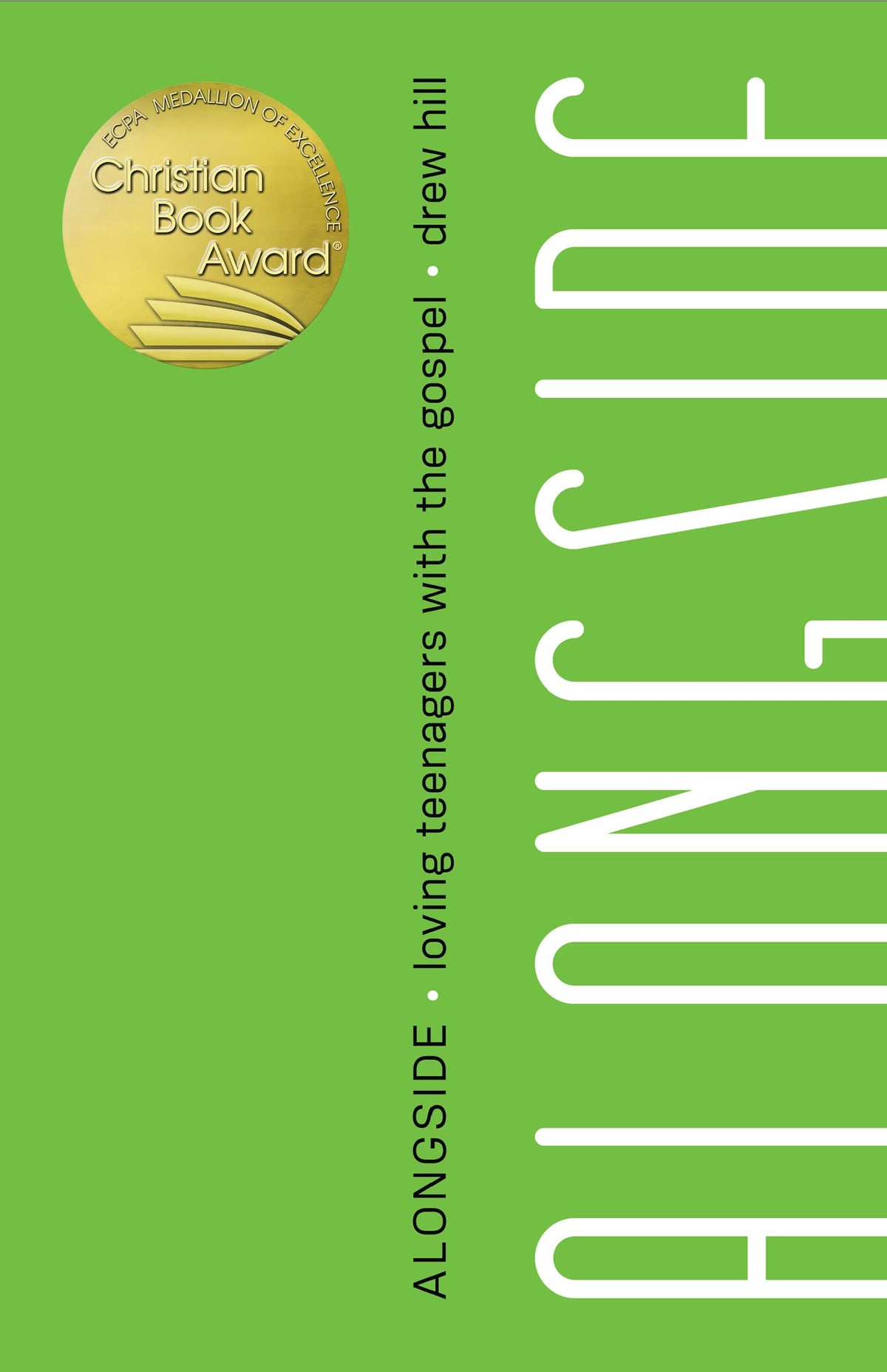 Alongside: Loving Teenagers with the Gospel The Happy Book Stack