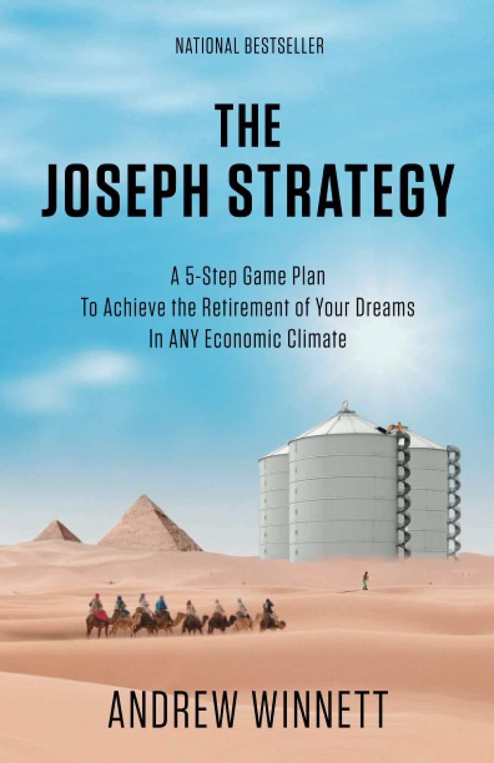 The Joseph Strategy: A 5-Step Financial Game Plan To Achieve the Retirement of Your Dreams in ANY Economic Climate The Happy Book Stack