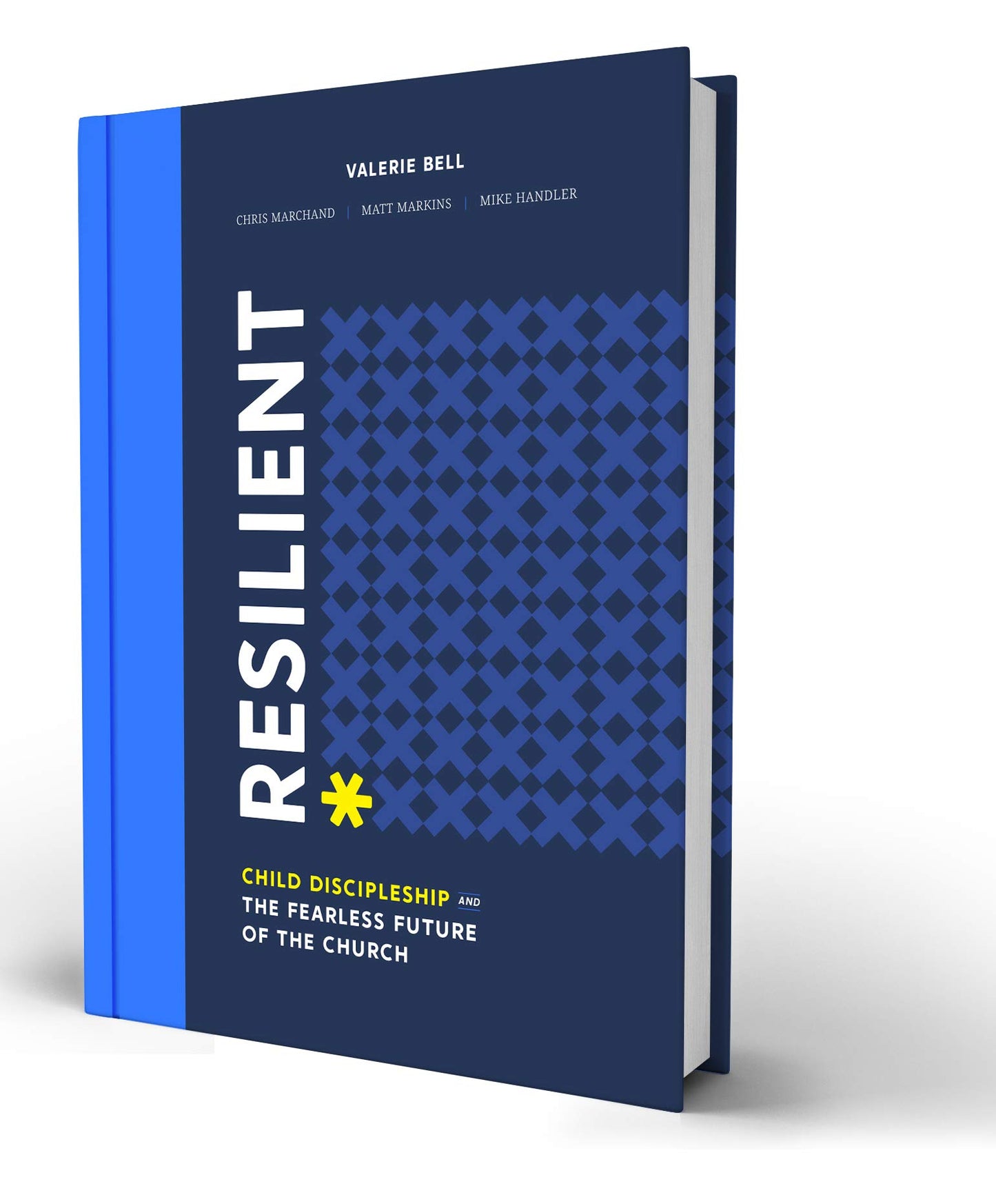 Resilient: Child Discipleship and the Fearless Future of the Church - 5740