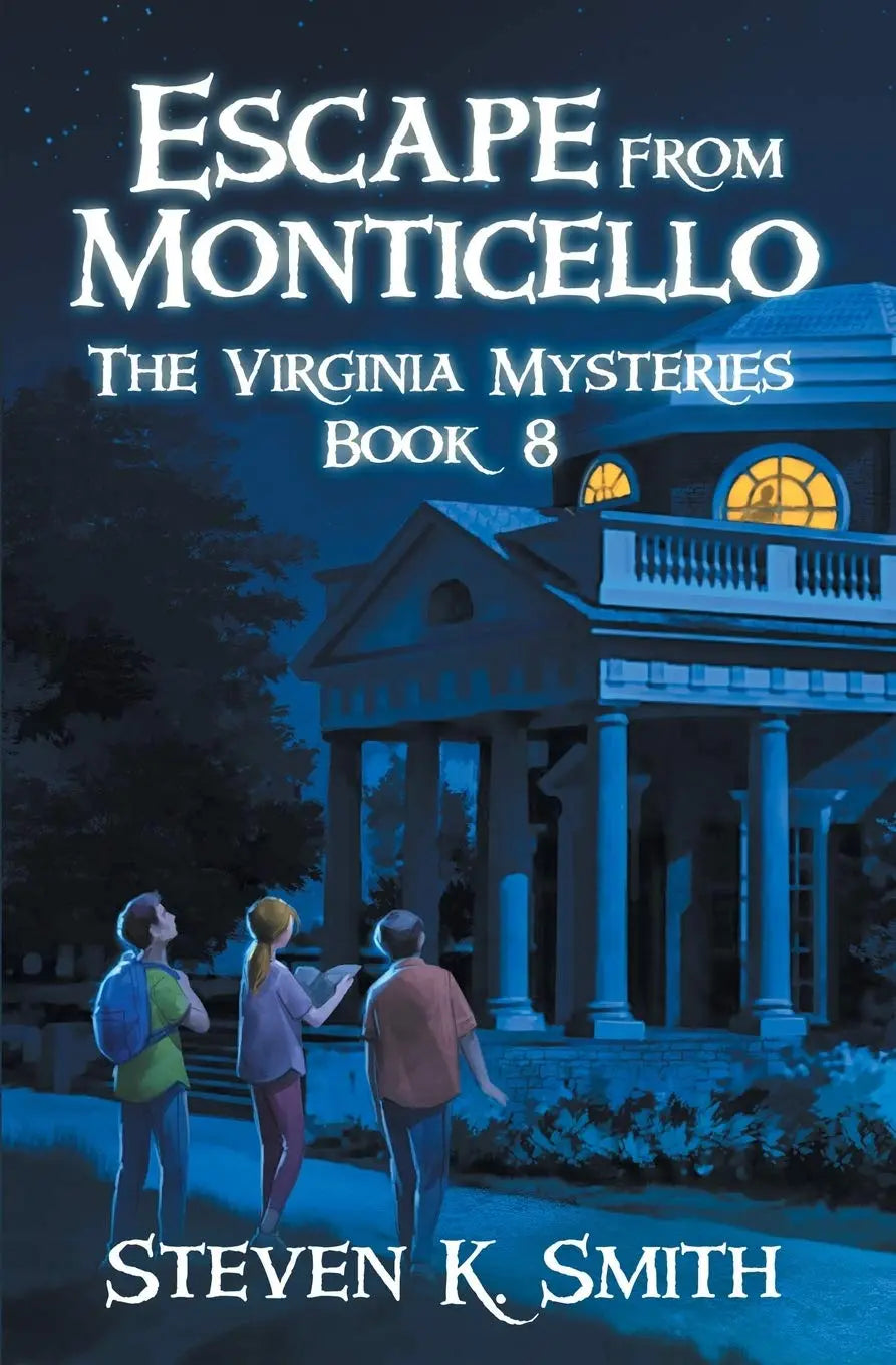Escape from Monticello (The Virginia Mysteries) The Happy Book Stack